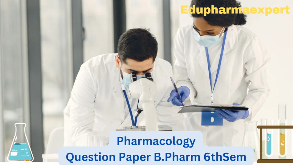 Pharmacology Question Paper - Edupharmaexpert